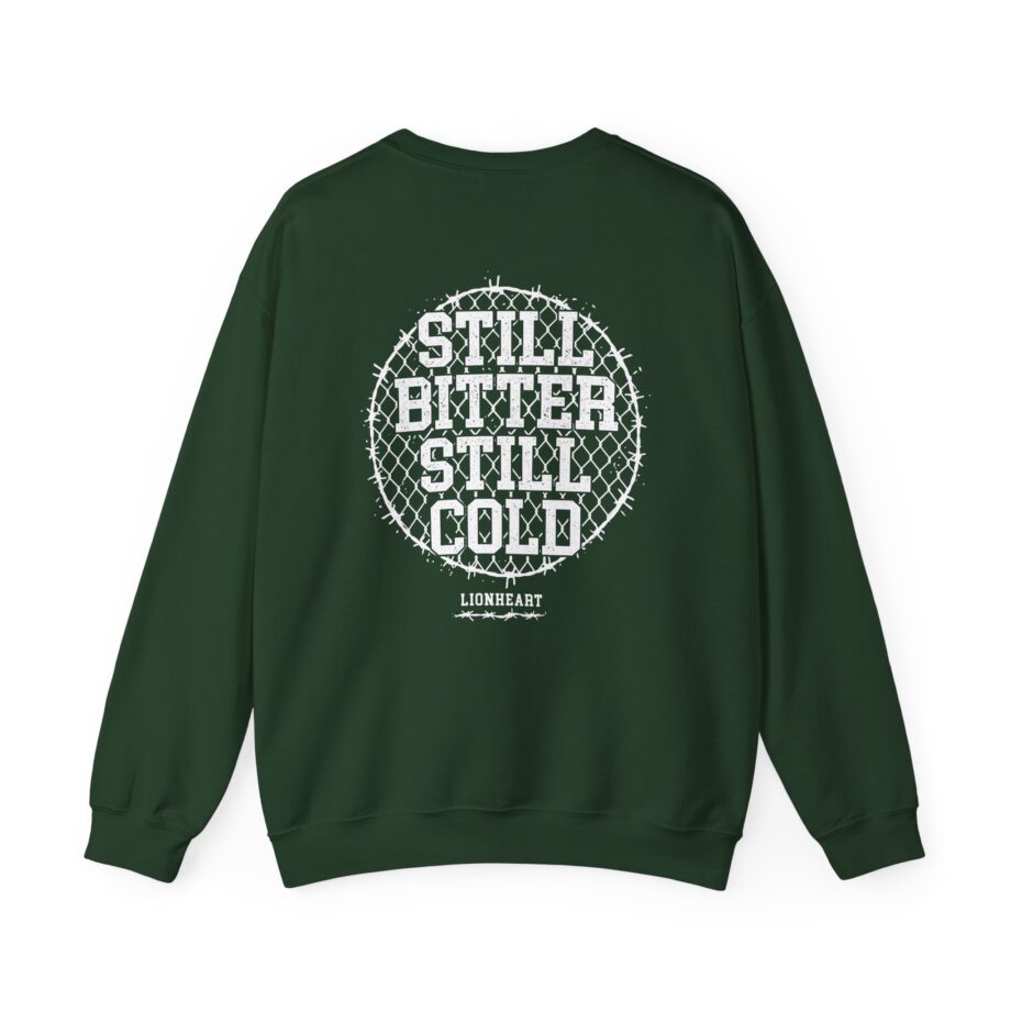 Lionheart "Still Bitter Still Cold" Unisex Heavy Blend™ Crewneck Sweatshirt