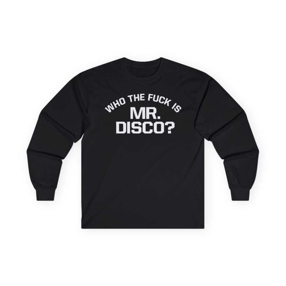 Panic at the Disco Who the Fuck is Mr. Disco Unisex Ultra Cotton Long Sleeve Tee