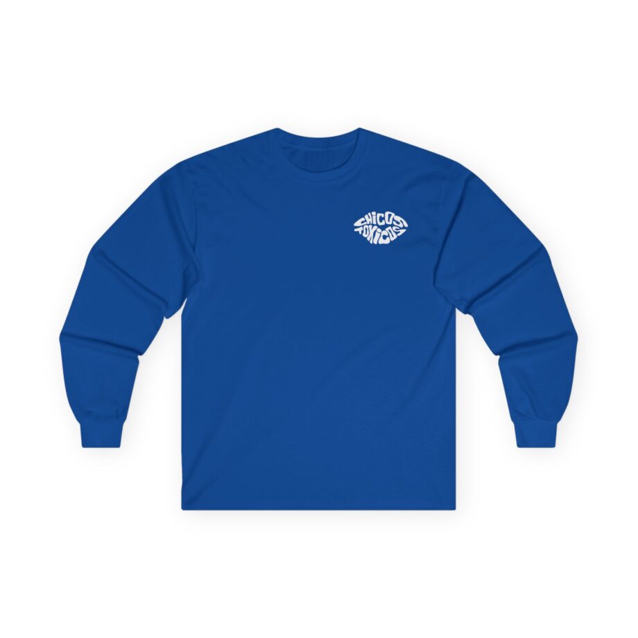 Chicos Toxicos Tóxicas Cum First Unisex Ultra Cotton Long Sleeve Tee