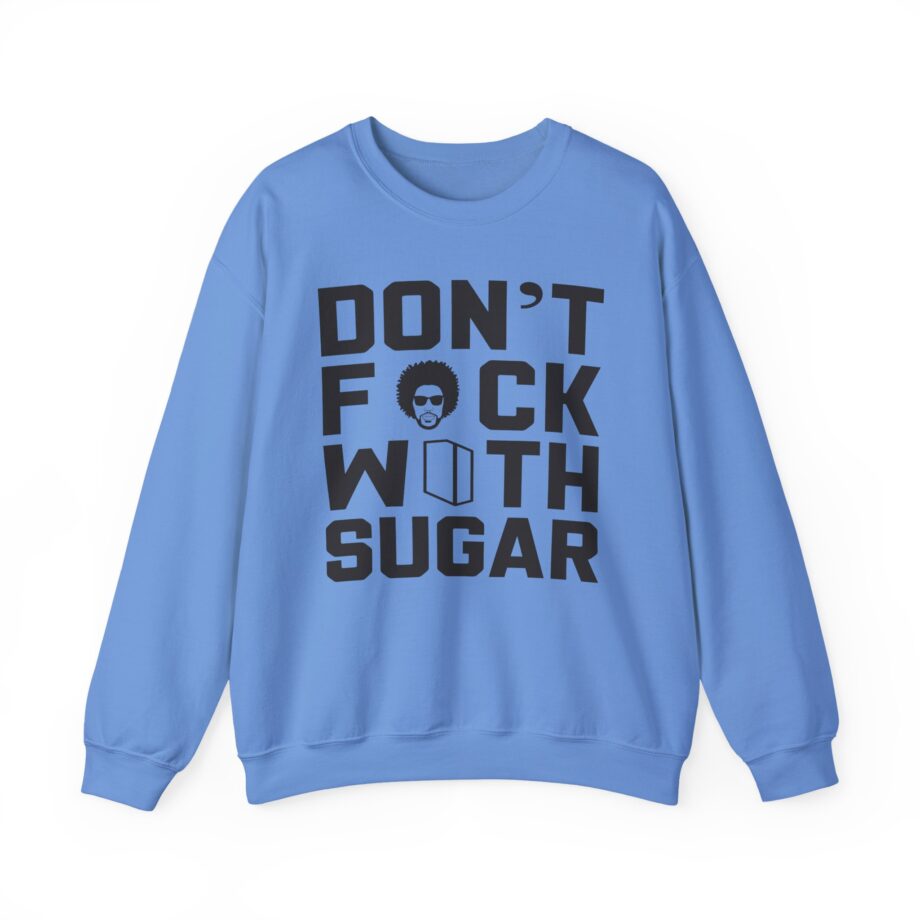 Suga Sean Don't Fuck With Sugar Unisex Heavy Blend™ Crewneck Sweatshirt