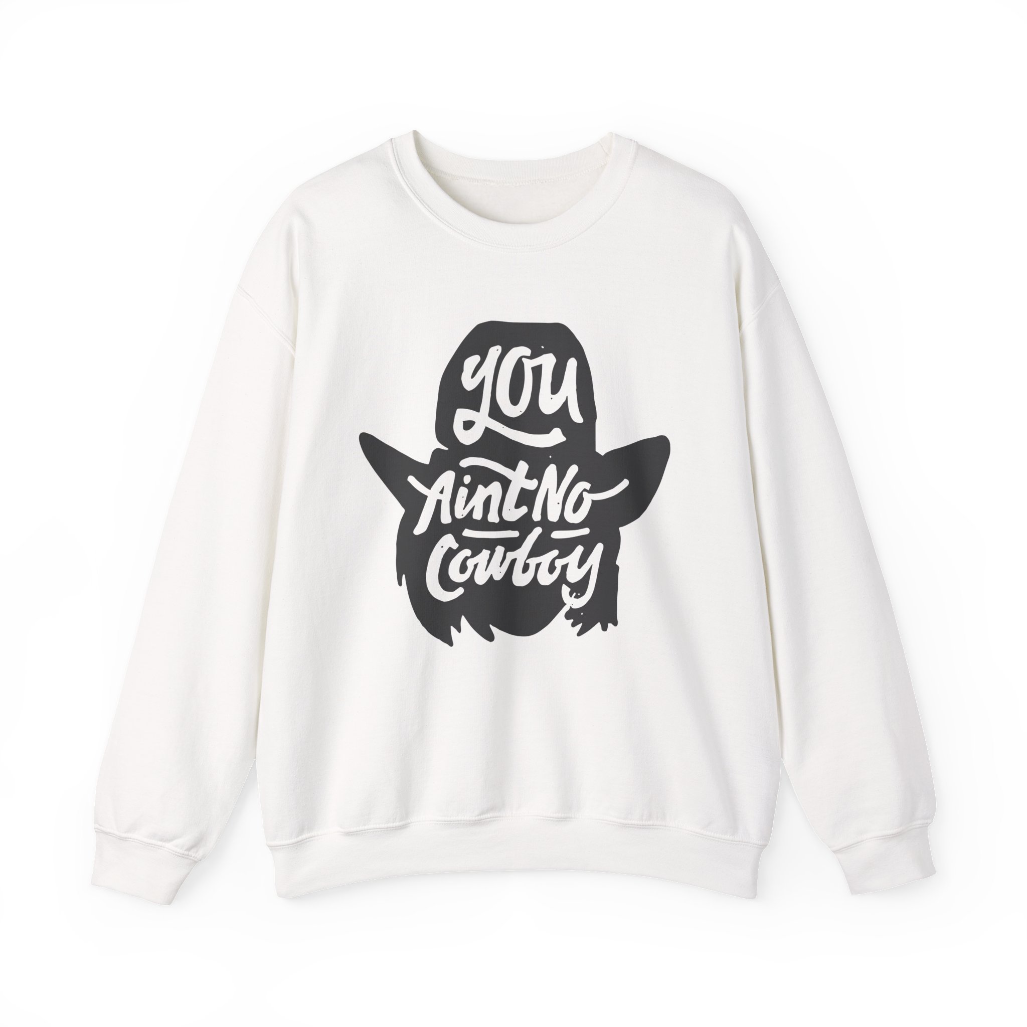 Dale Brisby You Ain't No Cowboy Unisex Heavy Blendâ„¢ Crewneck Sweatshirt