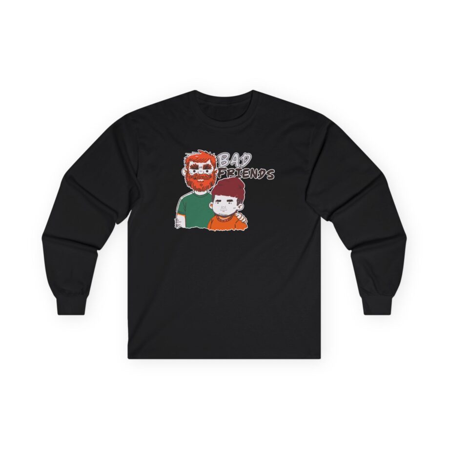 Bad Friends Hairy Unisex Ultra Cotton Long Sleeve Tee