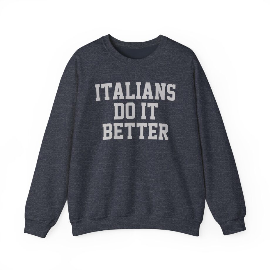 Trisha Paytas Italians Do It Better Unisex Heavy Blend™ Crewneck Sweatshirt