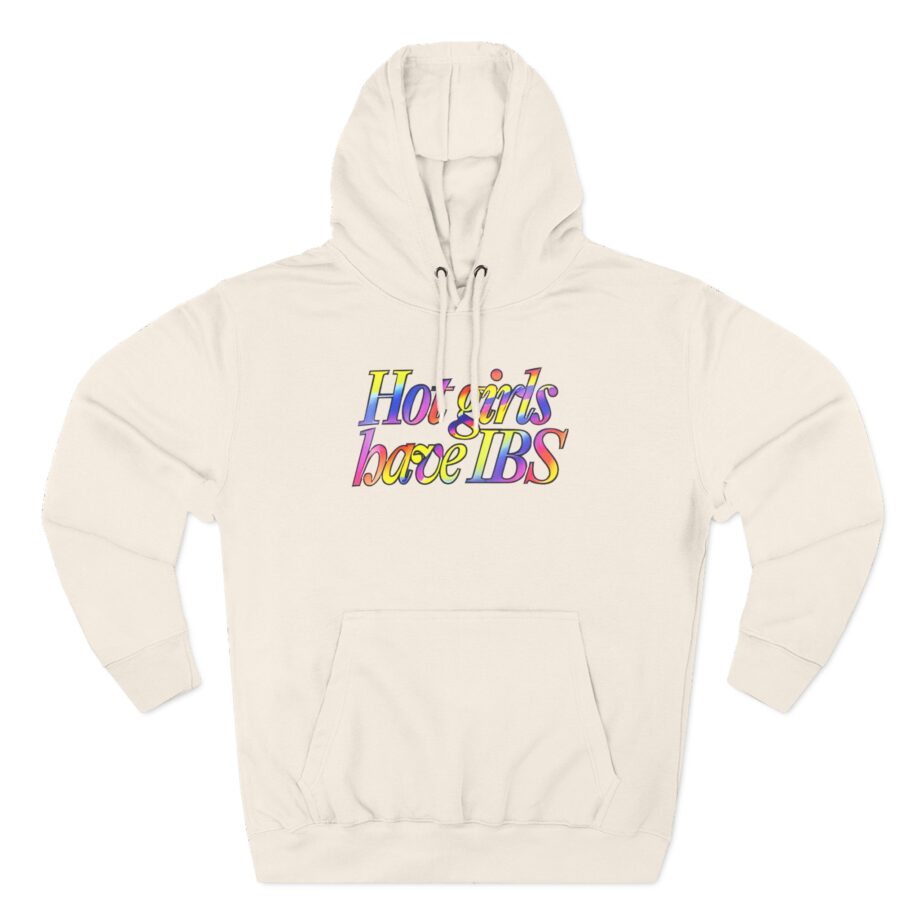 Willow Pill Hot Girls Have Ibs Three-Panel Fleece Hoodie