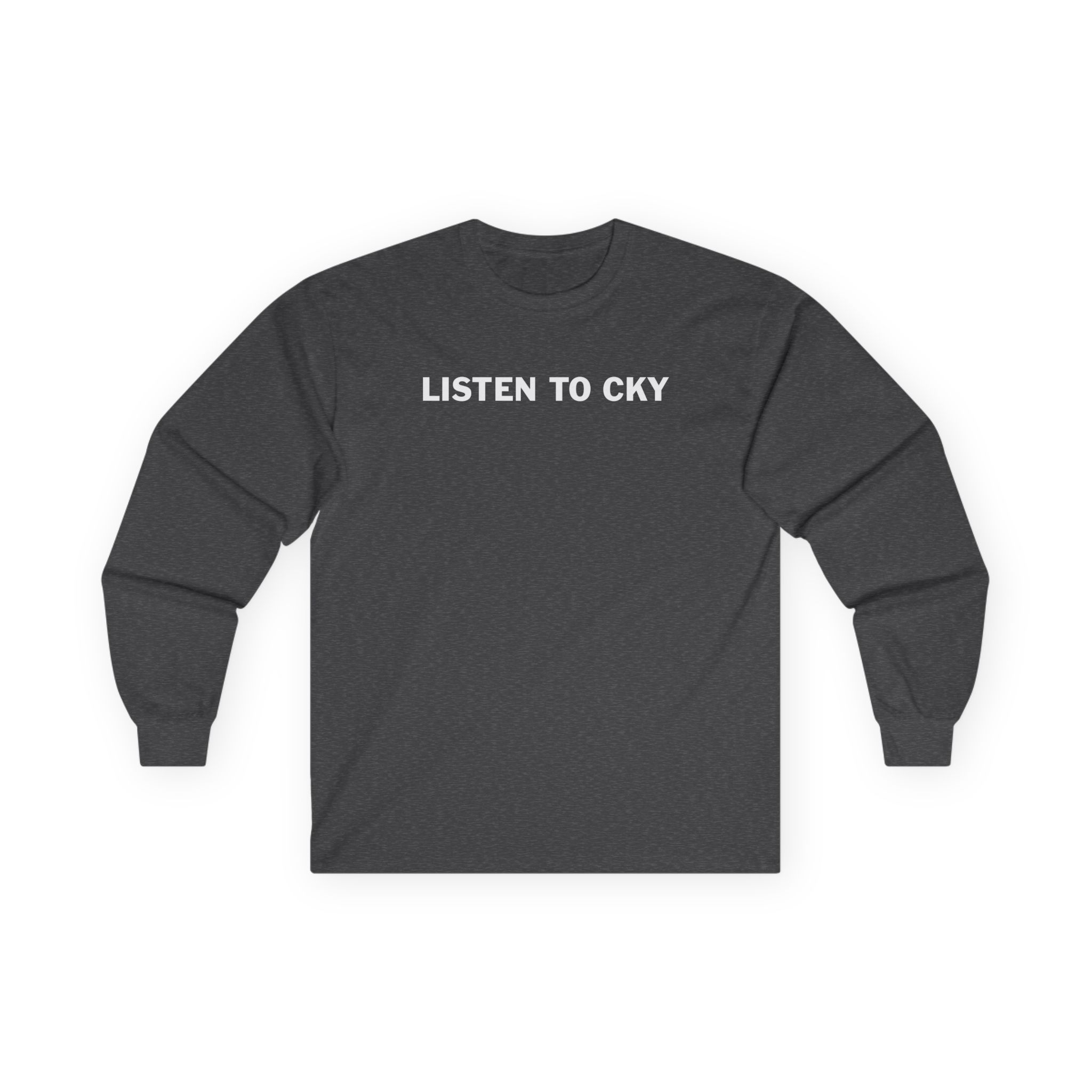 CKY Listen to Unisex Ultra Cotton Long Sleeve Tee
