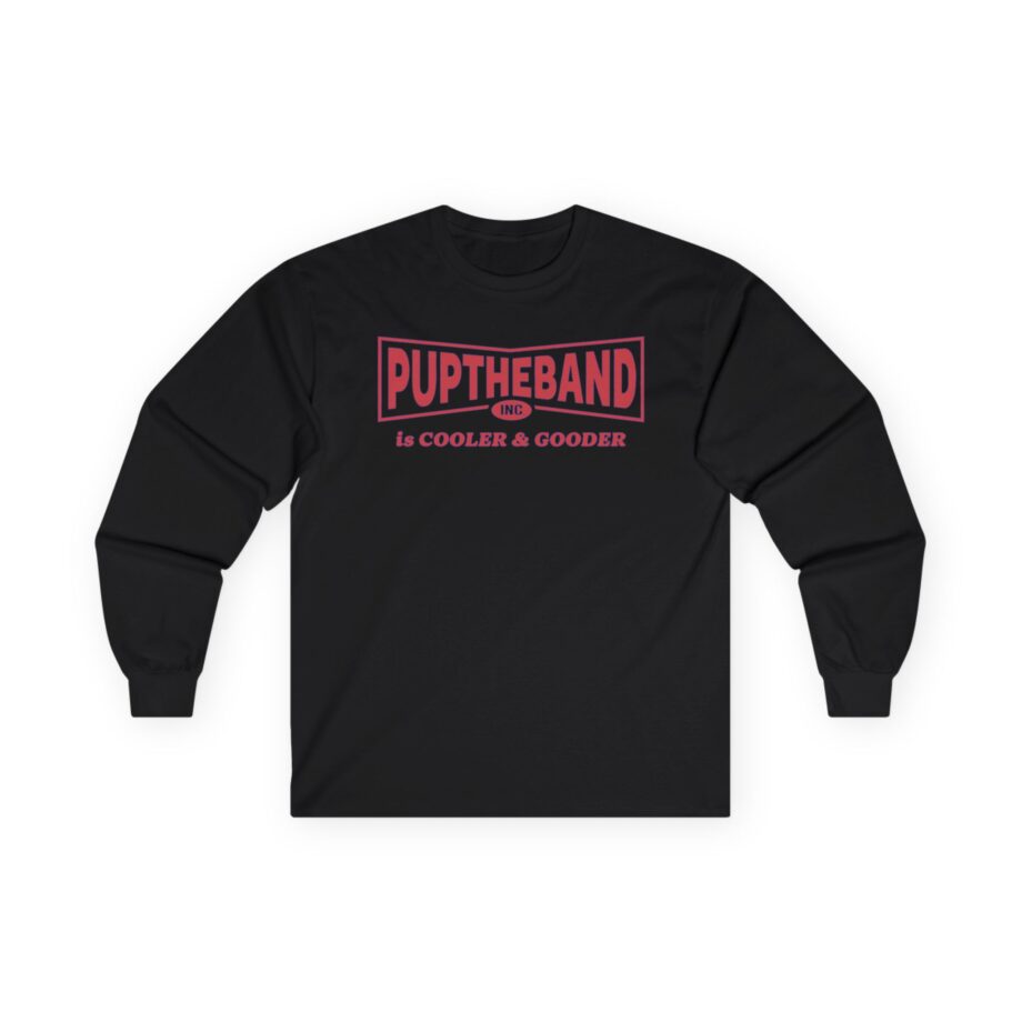 Pup Cooler & Gooder Unisex Ultra Cotton Long Sleeve Tee