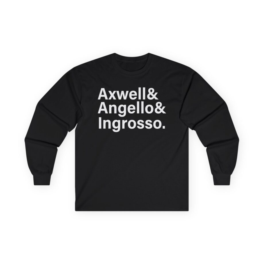 Axwell  Angello Ingrosso Unisex Ultra Cotton Long Sleeve Tee