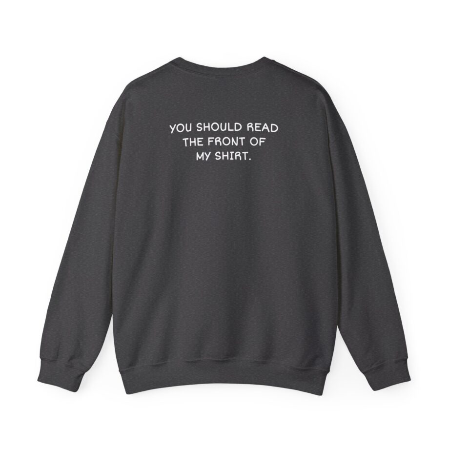 Daydrian Harding Stay Sober You Idiot Unisex Heavy Blend™ Crewneck Sweatshirt