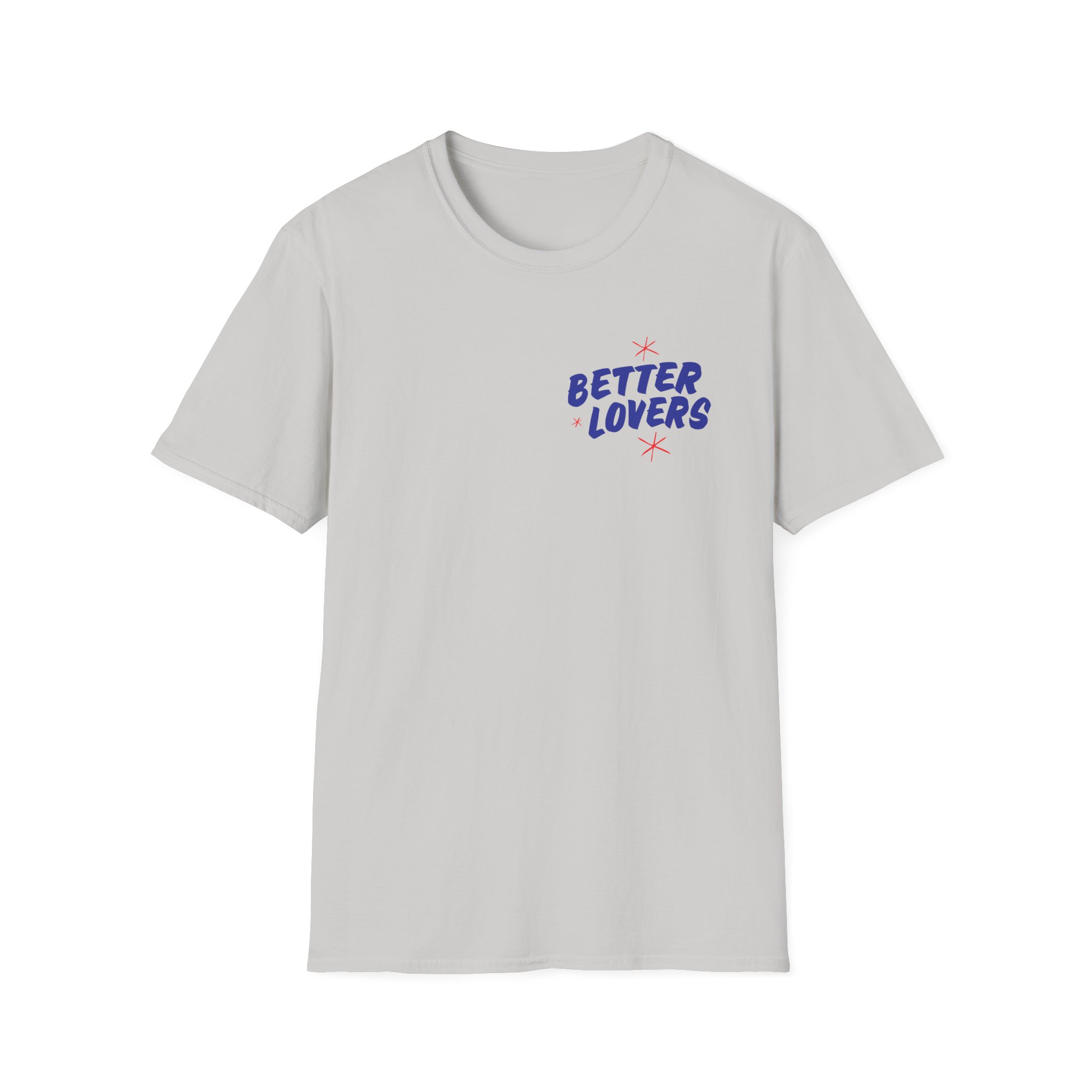 Better Lovers Not Suitable for Children Unisex Softstyle T-Shirt
