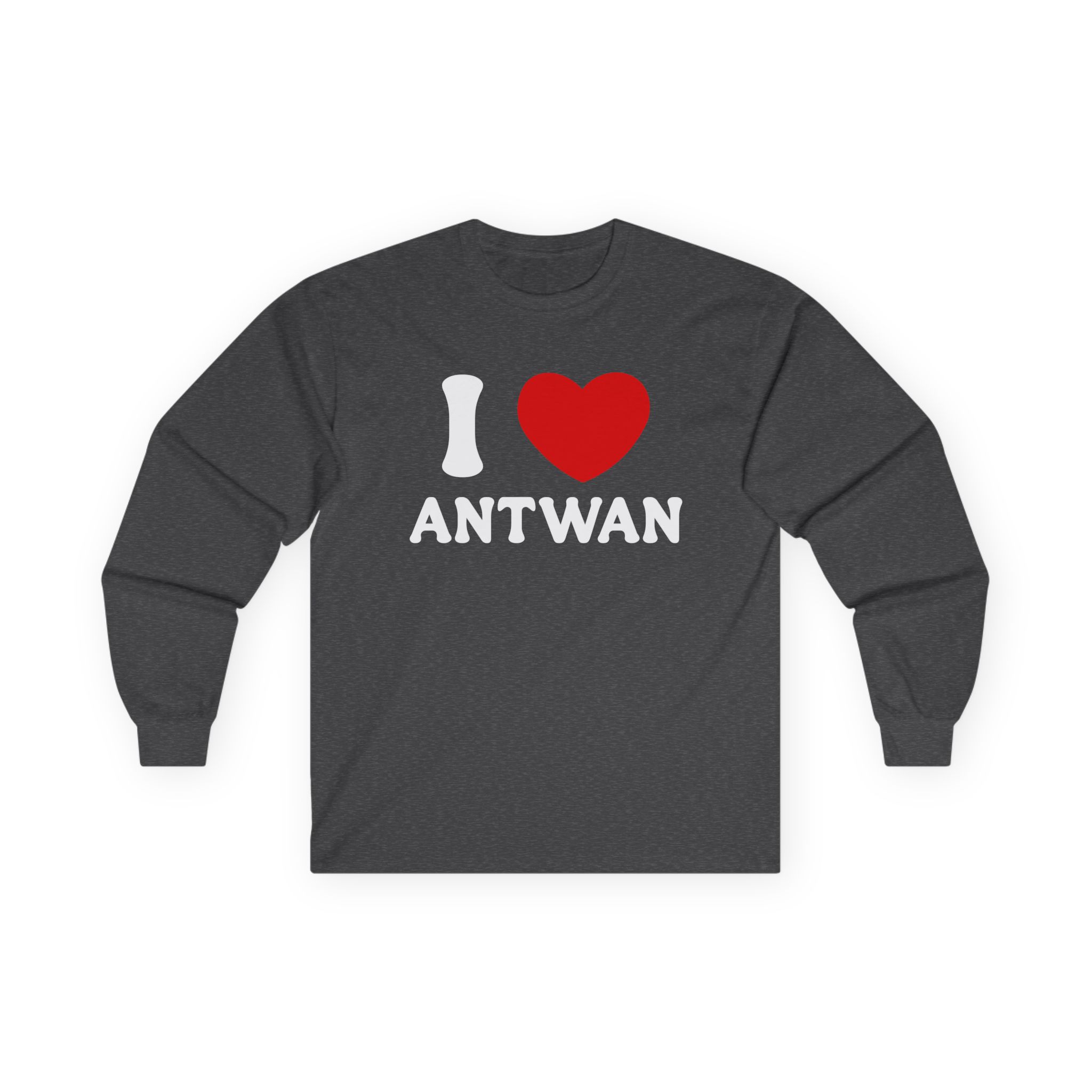 Antwan I Love Unisex Ultra Cotton Long Sleeve Tee