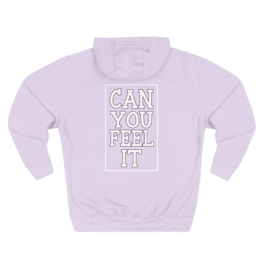 Inclination Can You Feel It Three-Panel Fleece Hoodie