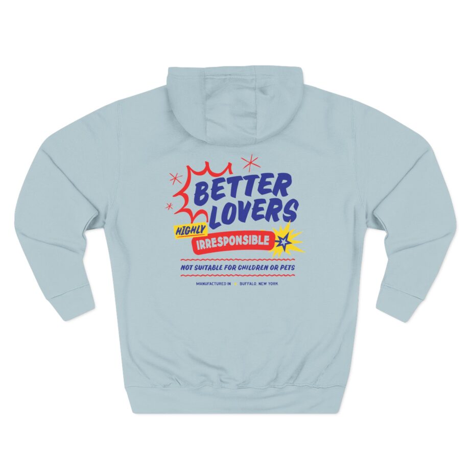 Better Lovers Not Suitable for Children Three-Panel Fleece Hoodie
