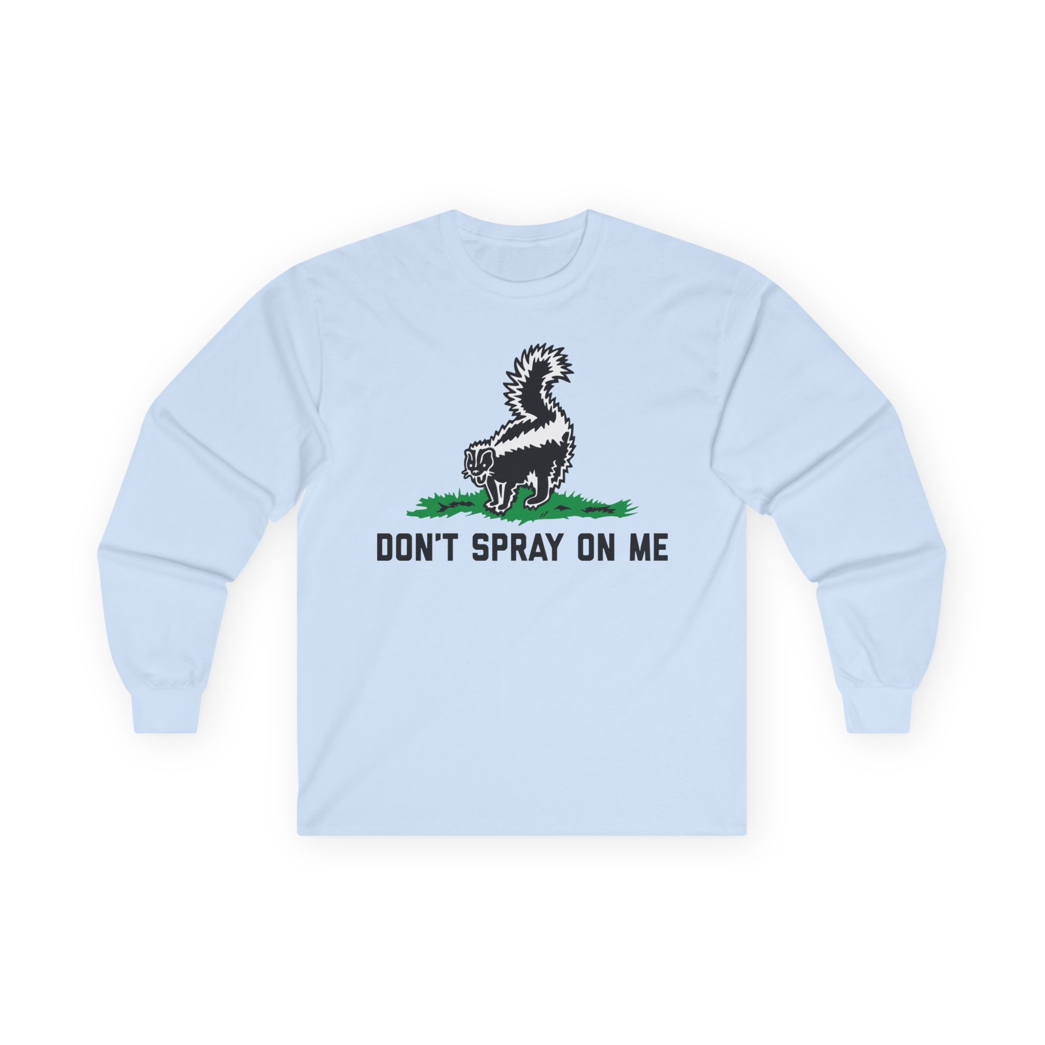 Dale Brisby Nswa Don't Spray on Me Unisex Ultra Cotton Long Sleeve Tee