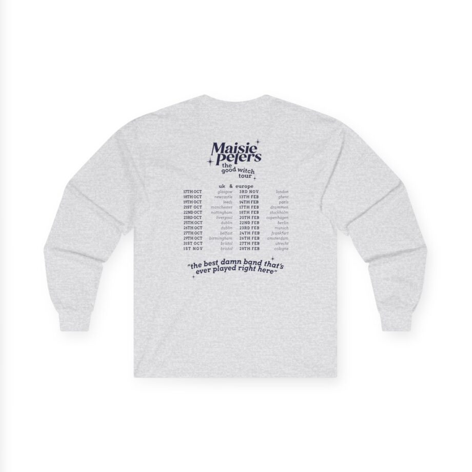 Maisie Peters the Good With Uk/eu 23/24 Tour Unisex Ultra Cotton Long Sleeve Tee