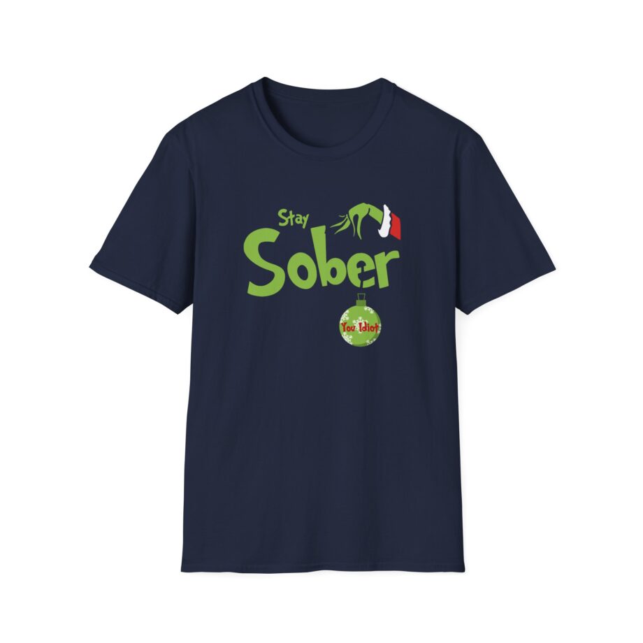 Daydrian Harding Stay Sober You Idiot Unisex Softstyle T-Shirt