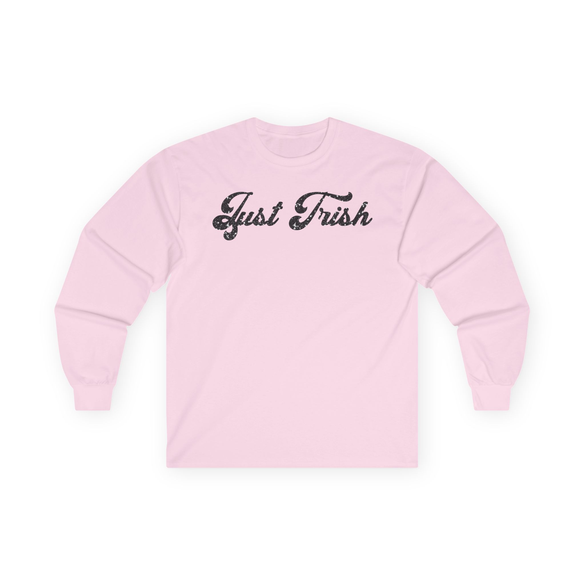 Trisha Paytas Just Trish Unisex Ultra Cotton Long Sleeve Tee
