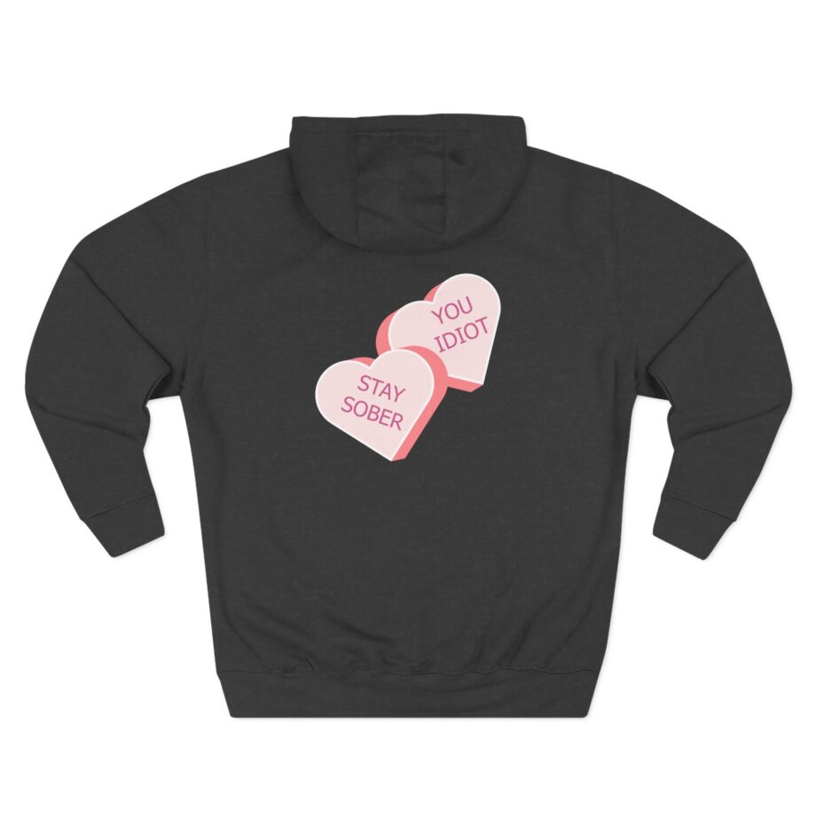 D’aydrian Harding Stay Sober Valentine's Day Three-Panel Fleece Hoodie