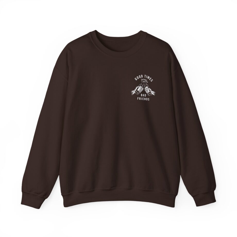 Good Times Bad Friends Unisex Heavy Blend™ Crewneck Sweatshirt