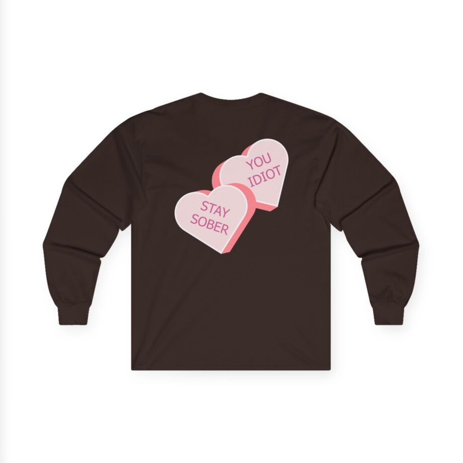 D’aydrian Harding Stay Sober Valentine's Day Unisex Ultra Cotton Long Sleeve Tee