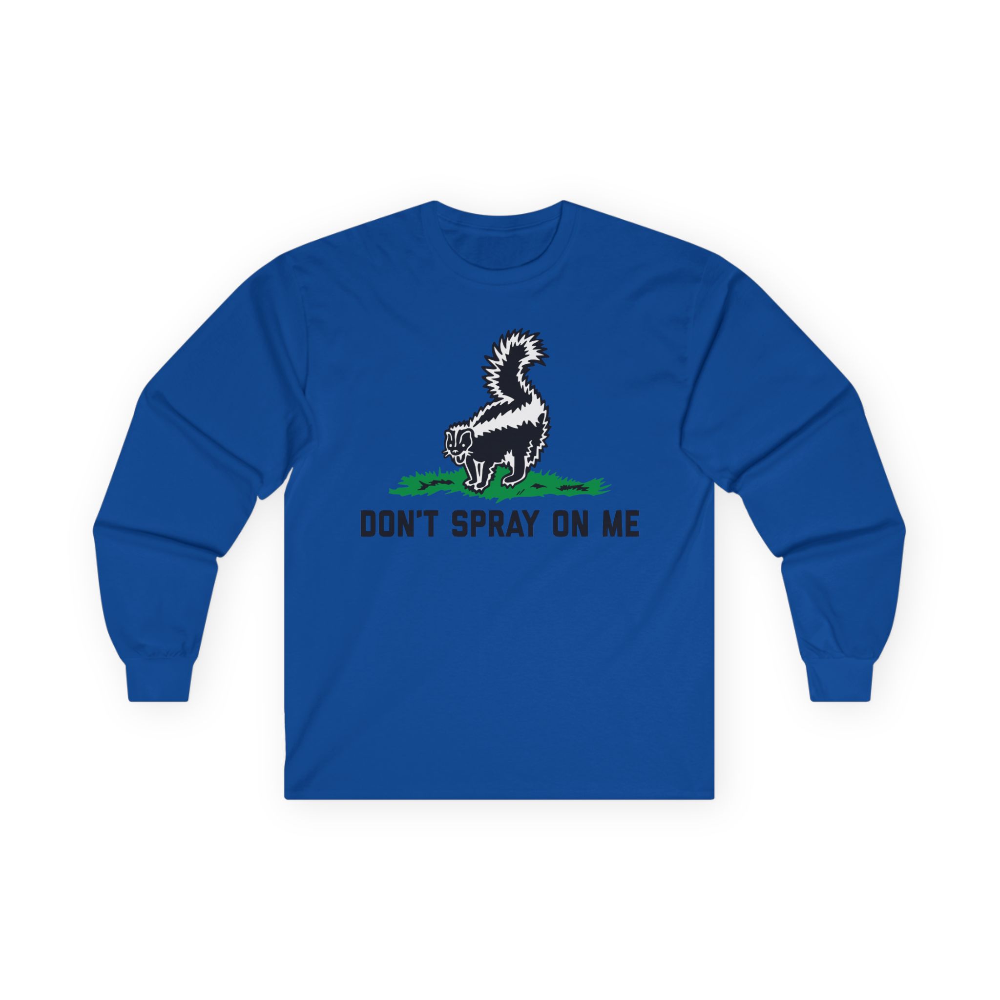 Dale Brisby Nswa Don't Spray on Me Unisex Ultra Cotton Long Sleeve Tee