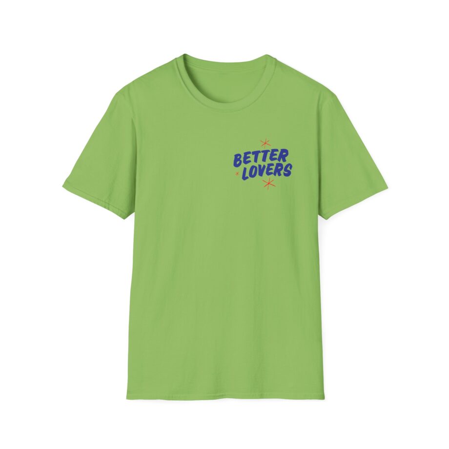 Better Lovers Not Suitable for Children Unisex Softstyle T-Shirt
