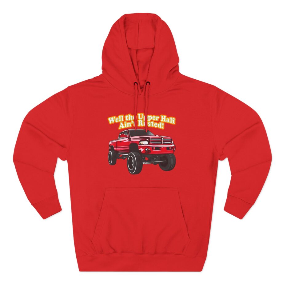 Rusty Dodge Well the Upper Half Ain’t Rusted Three-Panel Fleece Hoodie