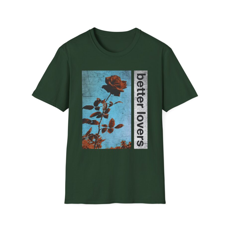 Better Lovers Flowers Unisex Softstyle T-Shirt